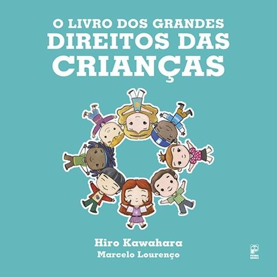 LIVRO DOS GRANDES DIREITOS DAS CRIANCAS, O