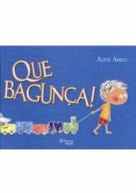 QUE BAGUNCA!