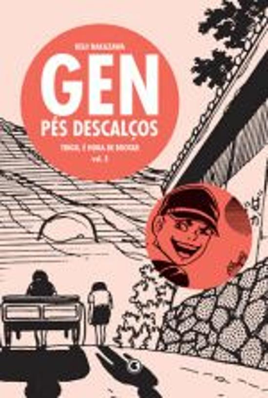 GEN - PES DESCALCOS - V. 03 - TRIGO, E HORA DE BRO