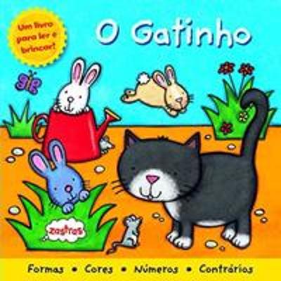 UM LIVRO PARA LER E BRINCAR - O GATINHO