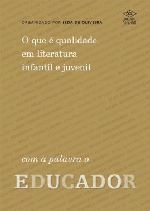 QUE E QUALIDADE EM LITERATURA INFANTIL E JUVENIL,