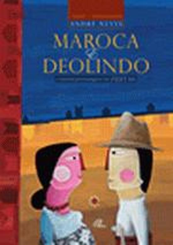 MAROCA E DEOLINDO - E OUTROS PERSONAGENS EM FESTAS
