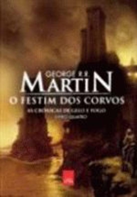 CRONICAS DE GELO E FOGO, AS - V. 04 - O FESTIM DOS