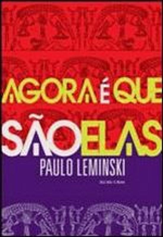 AGORA E QUE SAO ELAS