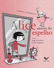 ALICE ATRAVES DO ESPELHO - O QUE ELA ENCONTROU LÃ¯