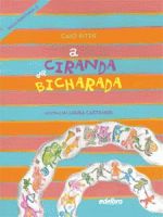 CIRANDA DA BICHARADA, A