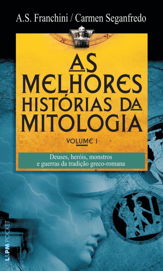 MELHORES HISTORIAS DA MITOLOGIA, AS - V. 01