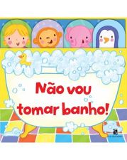 NAO VOU TOMAR BANHO!
