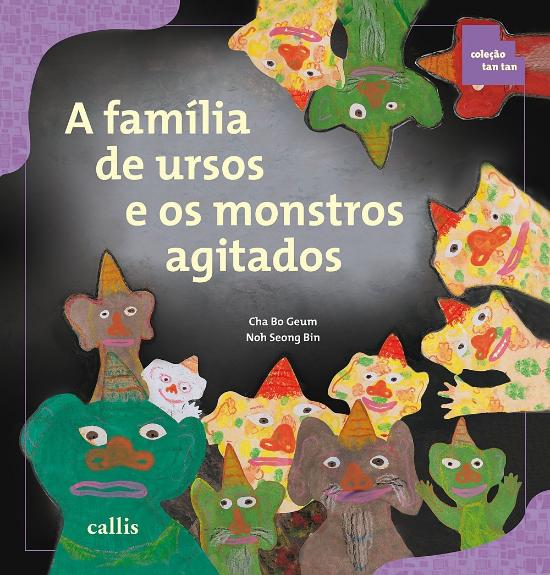 FAMILIA DE URSOS E OS MONSTROS AGITADOS, A