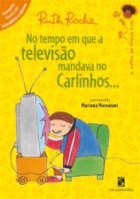 NO TEMPO EM QUE A TELEVISAO MANDAVA NO CARLINHOS..