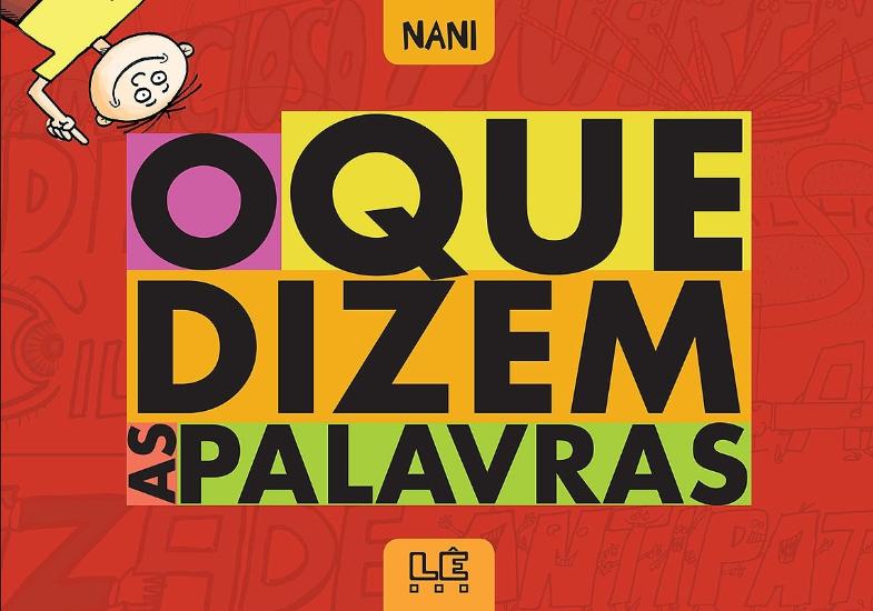 QUE DIZEM AS PALAVRAS, O