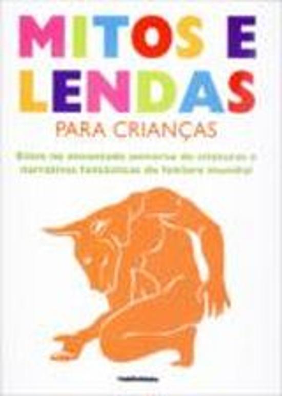 MITOS E LENDAS PARA CRIANCAS