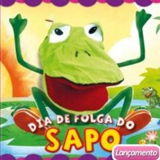 BRINCANDO COM FANTOCHES - DIA DE FOLGA DO SAPO