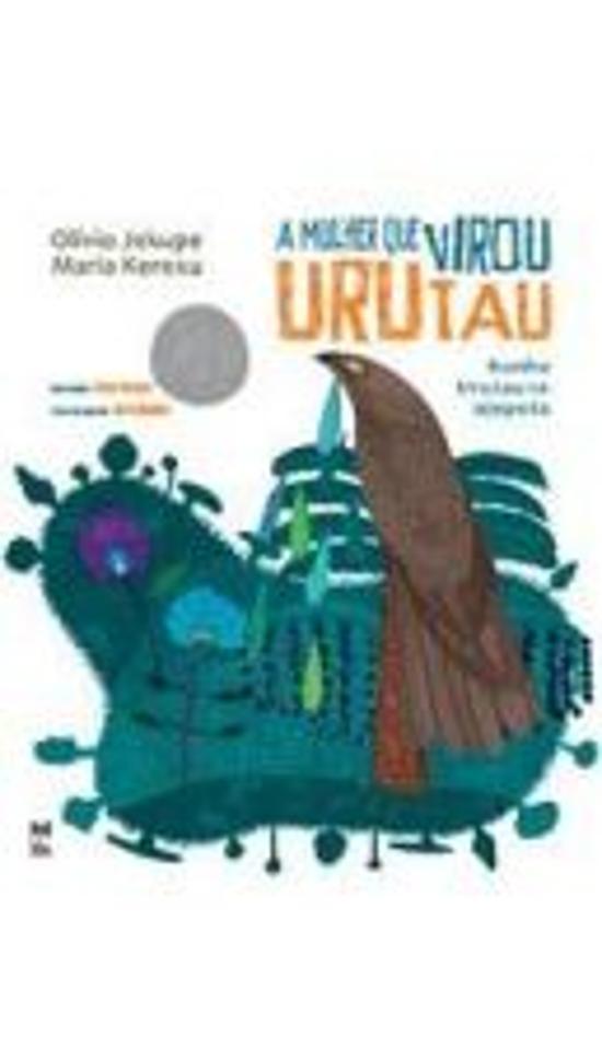 MULHER QUE VIROU URUTAU, A
