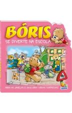 BORIS SE DIVERTE... NA ESCOLA