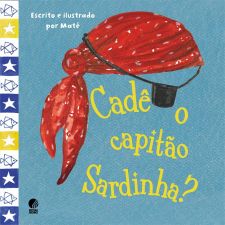 CADE O CAPITAO SARDINHA?