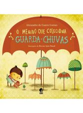 MENINO QUE COLECIONAVA GUARDA-CHUVA, O