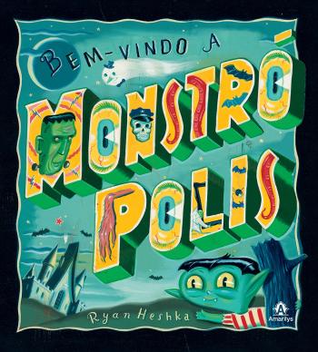 BEM-VINDO A MONSTROPOLIS