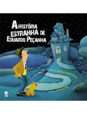 HISTORIA ESTRANHA DE EDUARDO PECANHA, A