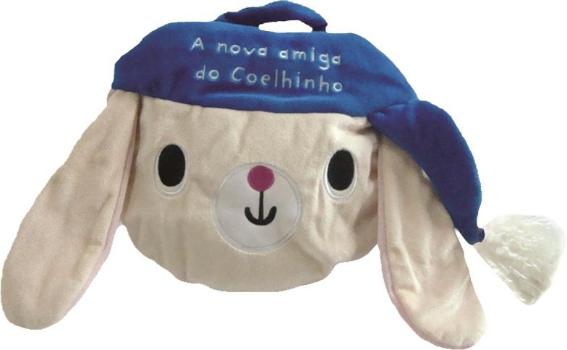 LIVRO DE PANO - A NOVA AMIGA DO COELHINHO