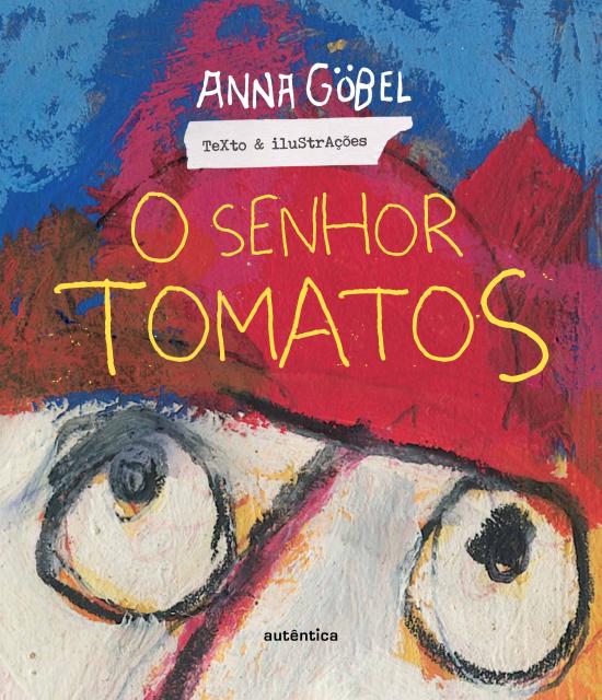 SENHOR TOMATOS, O