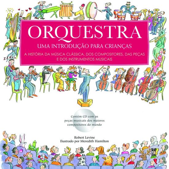 ORQUESTRA - UMA INTRODUCAO PARA CRIANCAS