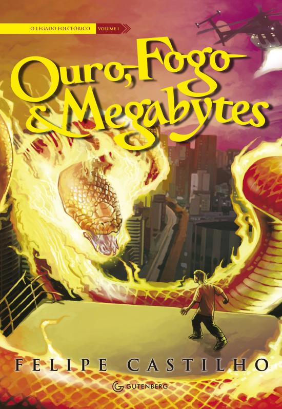 OURO, FOGO E MEGABYTES