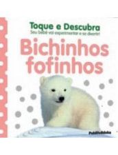 TOQUE E DESCUBRA - BICHINHOS FOFINHOS