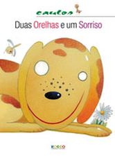 DUAS ORELHAS E UM SORRISO