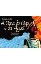 DONA DO FOGO E DA AGUA, A