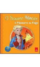 PEQUENO PRINCIPE, O - O PASSARO DE FOGO