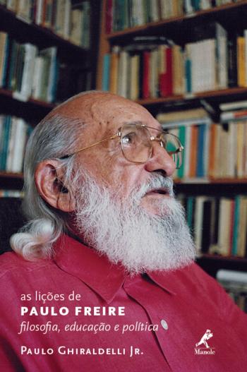 LICOES DE PAULO FREIRE, AS