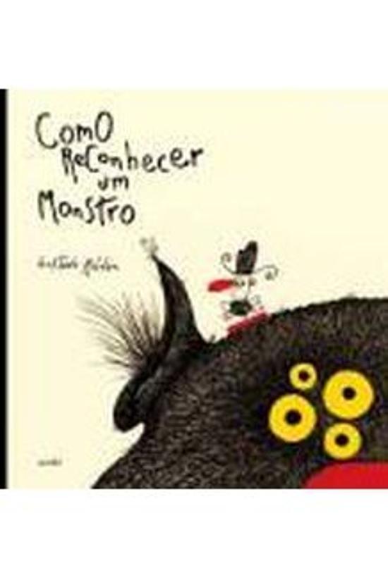 COMO RECONHECER UM MONSTRO
