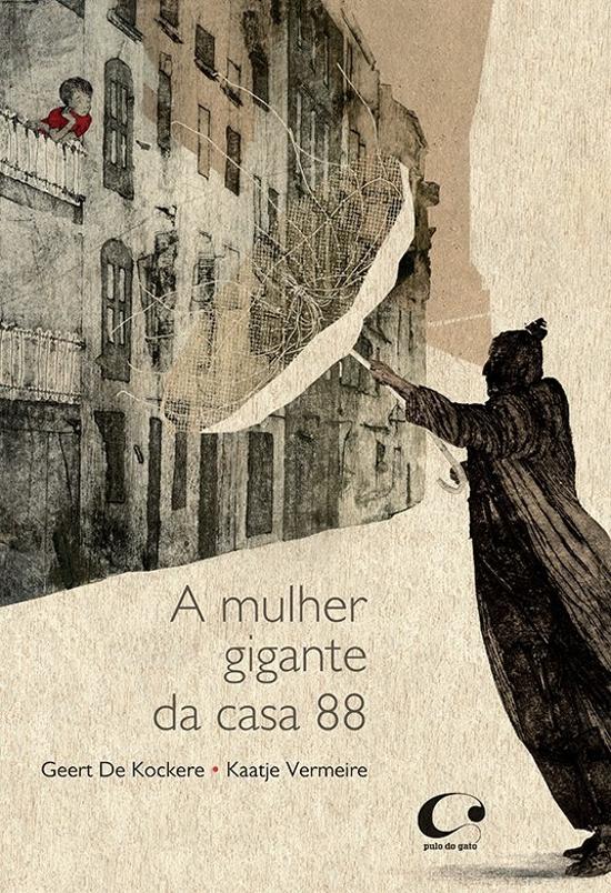 MULHER GIGANTE DA CASA 88, A