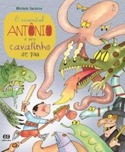 INVENCIVEL ANTONIO E SEU CAVALINHO DE PAU, O