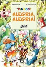 ALEGRIA, ALEGRIA!