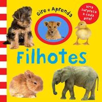 GIRE E APRENDA - FILHOTES