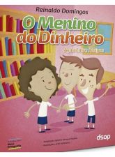 MENINO DO DINHEIRO, O - ACAO ENTRE AMIGOS