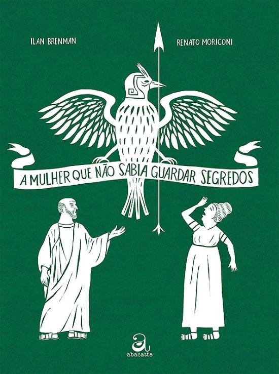 MULHER QUE NAO SABIA GUARDAR SEGREDOS, A