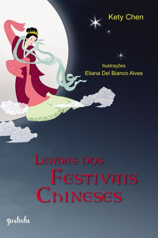 LENDAS DOS FESTIVAIS CHINESES
