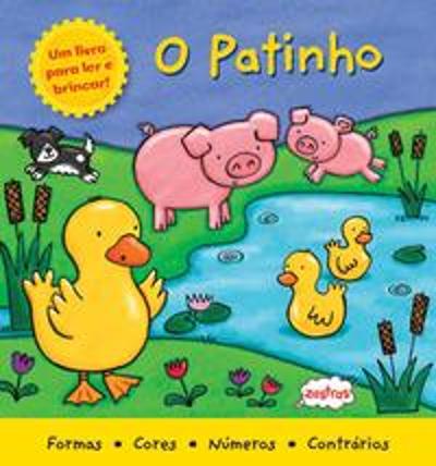 UM LIVRO PARA LER E BRINCAR - O PATINHO (EDICAO LU