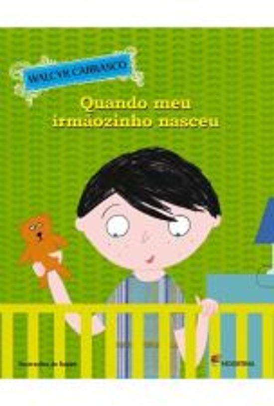 QUANDO MEU IRMAOZINHO NASCEU