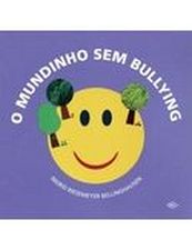 MUNDINHO SEM BULLYING, O