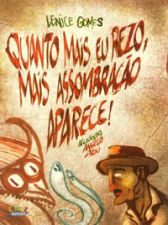 QUANTO MAIS EU REZO, MAIS ASSOMBRACAO APARECE!