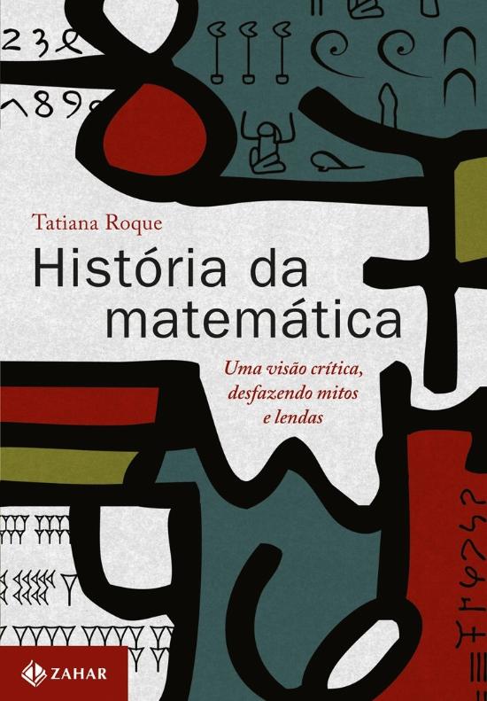 HISTORIA DA MATEMATICA - UMA VISAO CRITICA, DESFAZ
