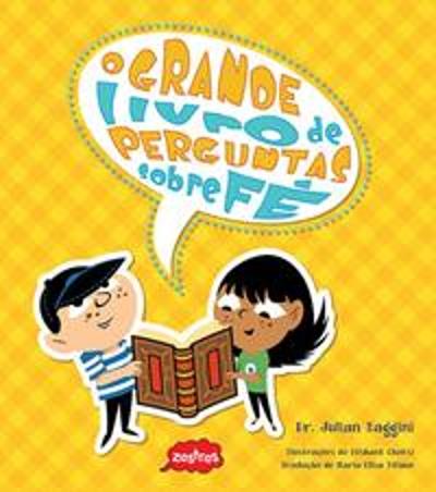 GRANDE LIVRO DE PERGUNTAS SOBRE FE, O
