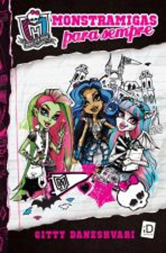 MONSTER HIGH - MONSTRAMIGAS PARA SEMPRE