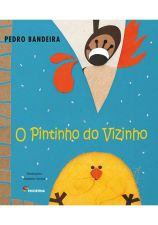 PINTINHO DO VIZINHO, O