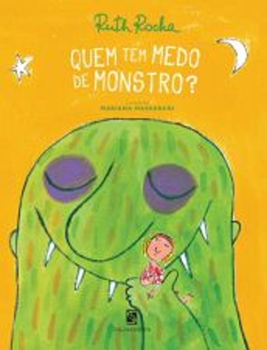 QUEM TEM MEDO DE MONSTRO?