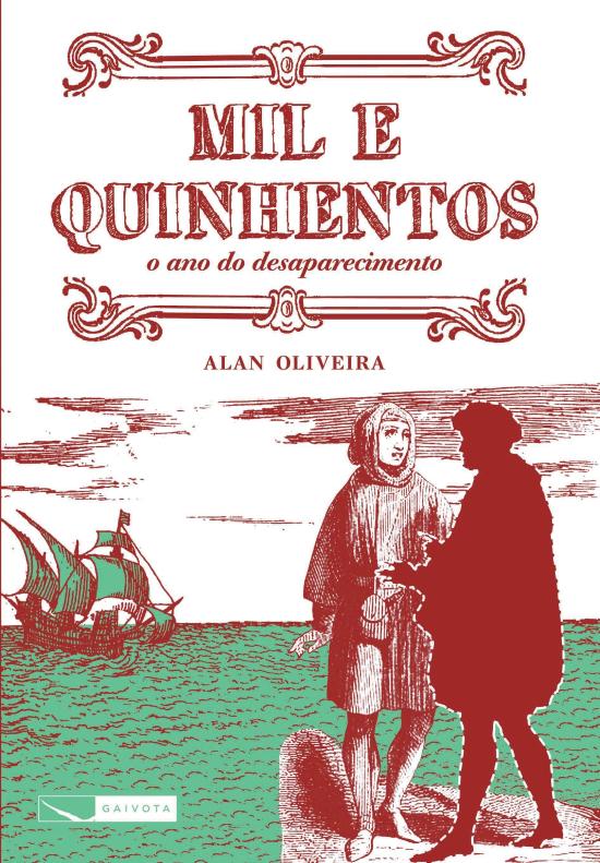 MIL E QUINHENTOS - O ANO DO DESAPARECIMENTO
